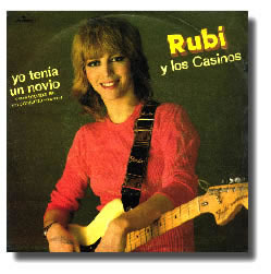 Delicias a 45 RPM: Rubi y Los Casinos